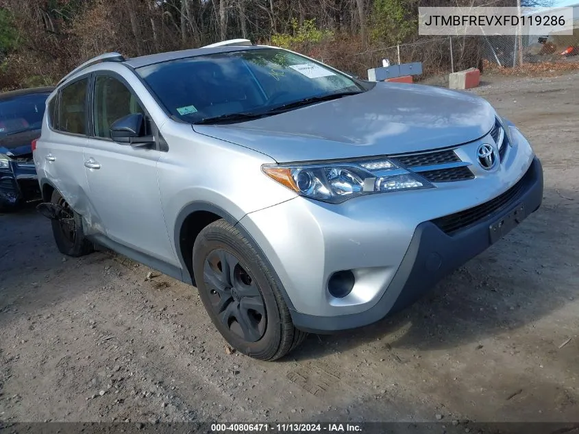 2015 Toyota Rav4 Le VIN: JTMBFREVXFD119286 Lot: 40806471