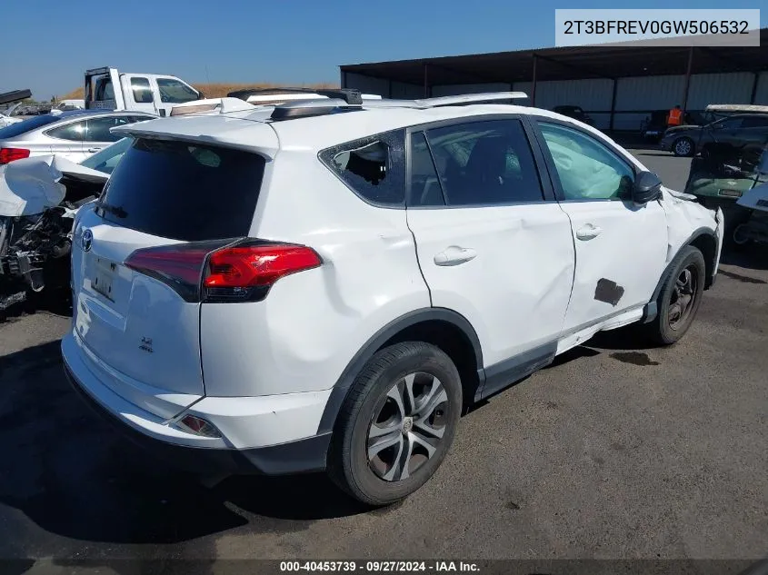 2016 Toyota Rav4 Le VIN: 2T3BFREV0GW506532 Lot: 40453739