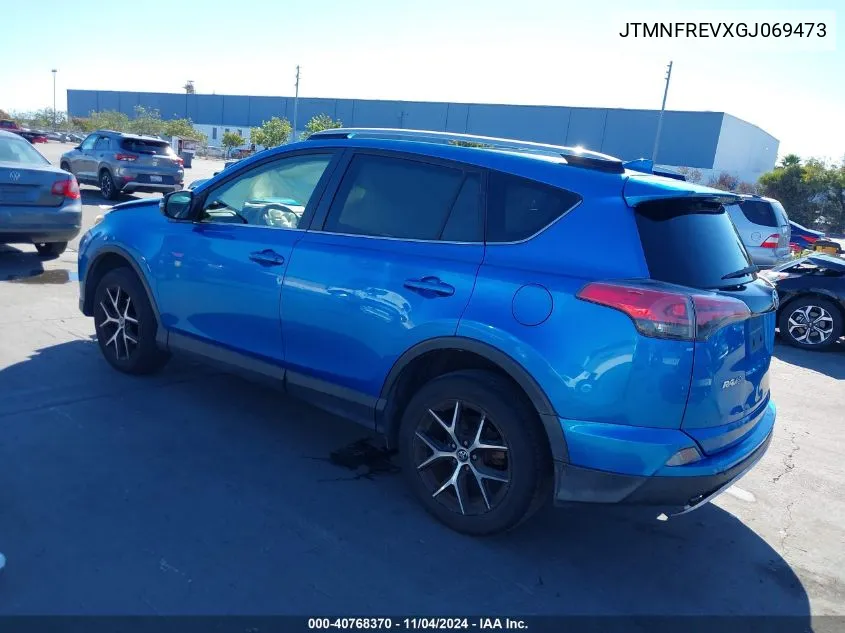 2016 Toyota Rav4 Se VIN: JTMNFREVXGJ069473 Lot: 40768370