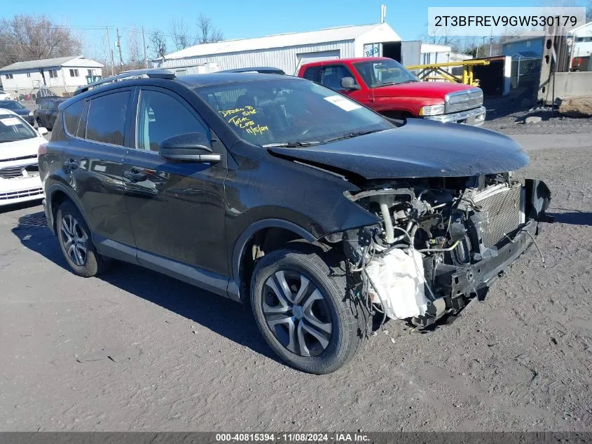 2016 Toyota Rav4 Le VIN: 2T3BFREV9GW530179 Lot: 40815394