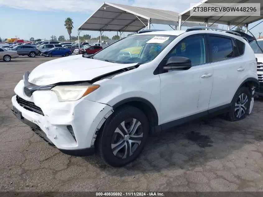 2016 Toyota Rav4 Le VIN: 2T3BFREV8GW448296 Lot: 40835692