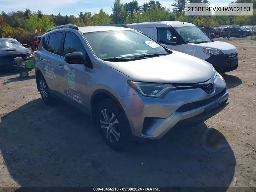 2017 Toyota Rav4 Le VIN: 2T3BFREVXHW602153 Lot: 40456218