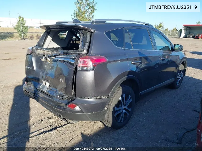 2018 Toyota Rav4 Le VIN: JTMBFREV9JJ235119 Lot: 40447072