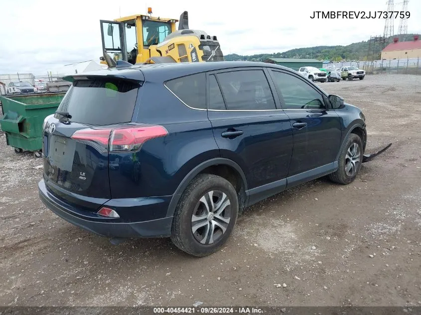 2018 Toyota Rav4 Le VIN: JTMBFREV2JJ737759 Lot: 40454421