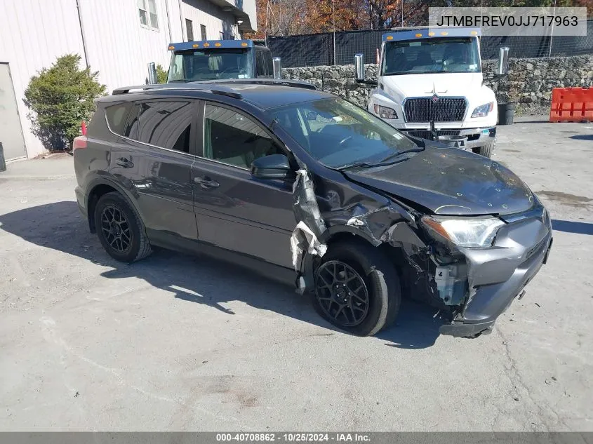 2018 Toyota Rav4 Le VIN: JTMBFREV0JJ717963 Lot: 40708862