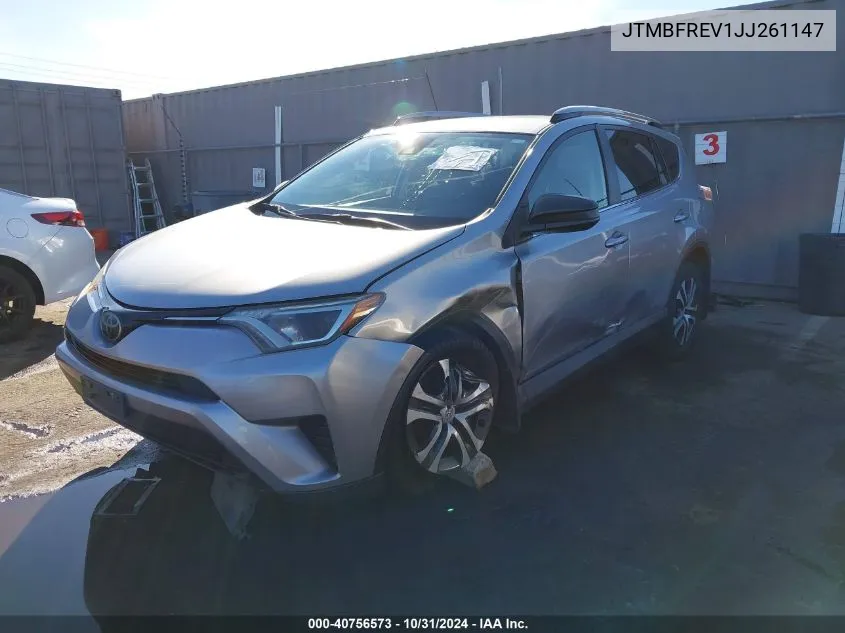 2018 Toyota Rav4 Le VIN: JTMBFREV1JJ261147 Lot: 40756573