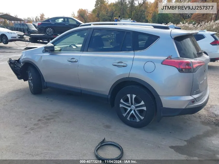 2018 Toyota Rav4 Le VIN: JTMBFREV9JJ257377 Lot: 40773219