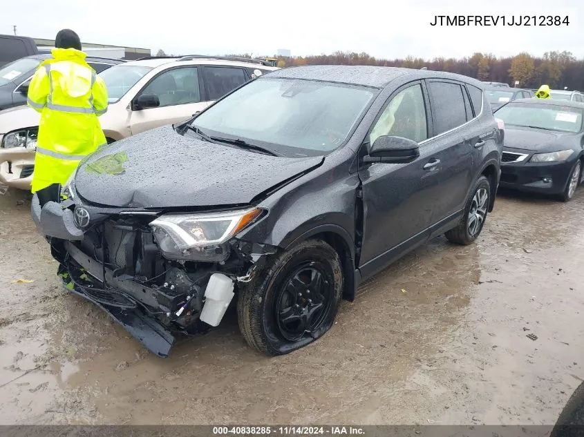 2018 Toyota Rav4 Le VIN: JTMBFREV1JJ212384 Lot: 40838285