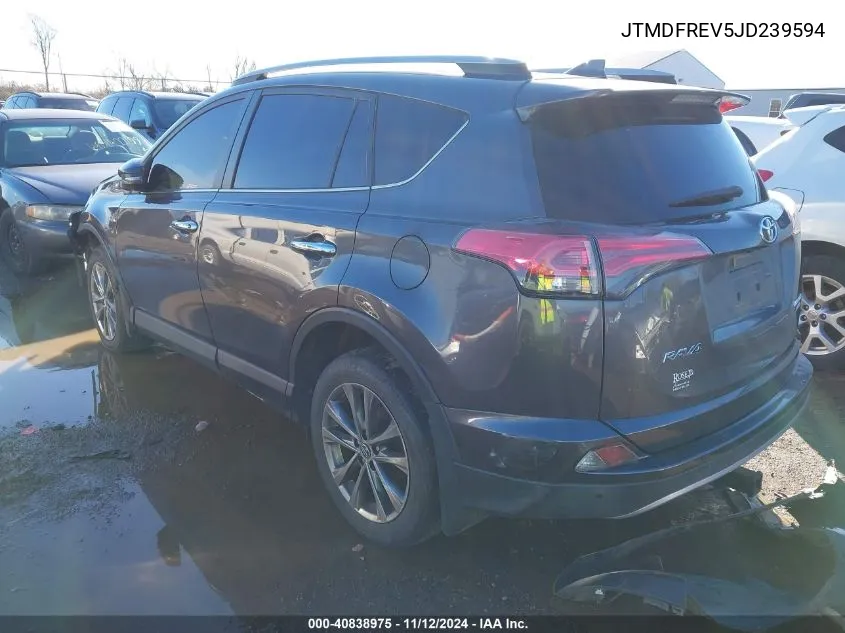 2018 Toyota Rav4 Limited/Se/Platinum VIN: JTMDFREV5JD239594 Lot: 40838975