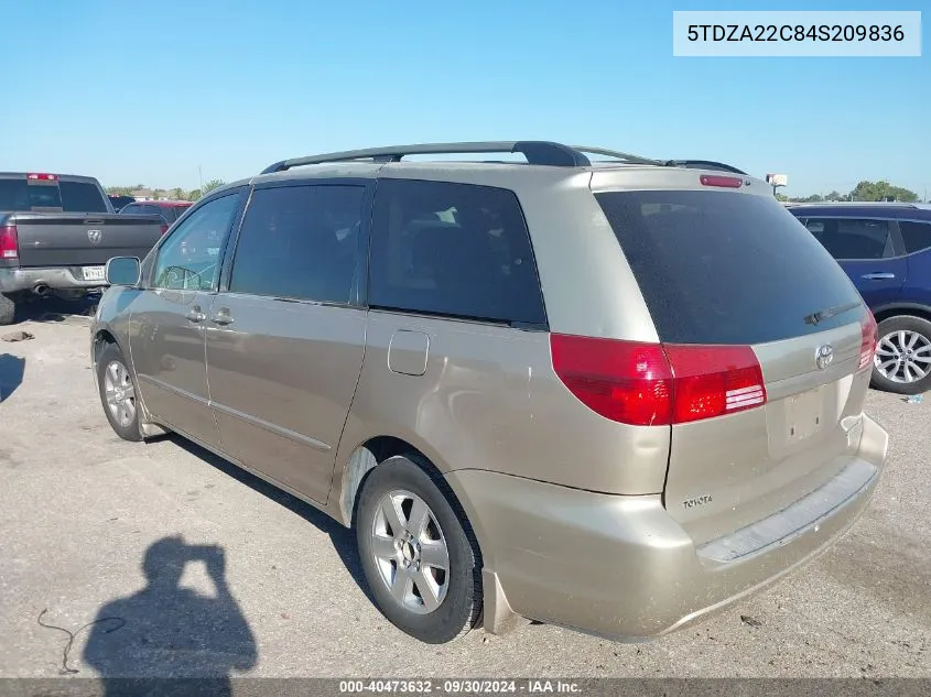 2004 Toyota Sienna Xle VIN: 5TDZA22C84S209836 Lot: 40473632