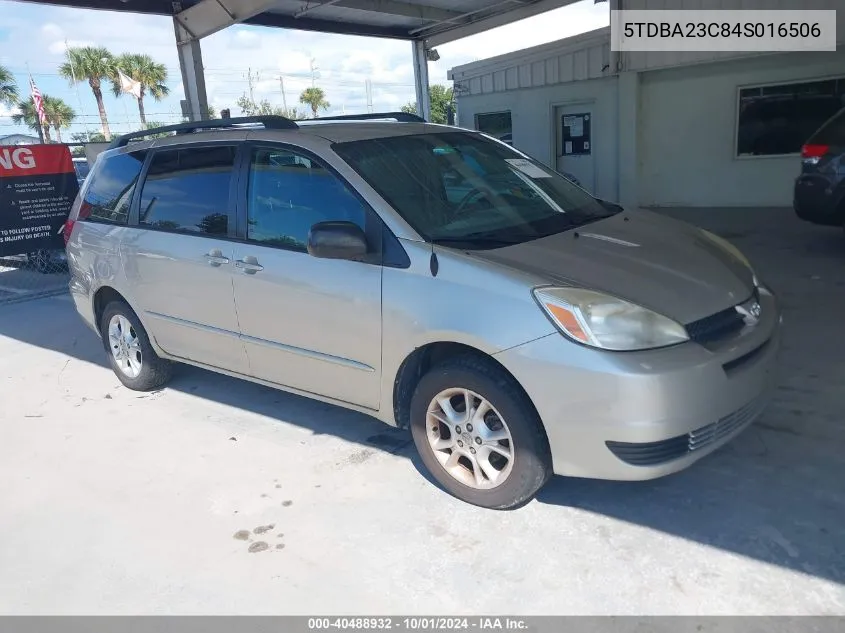 2004 Toyota Sienna Le VIN: 5TDBA23C84S016506 Lot: 40488932