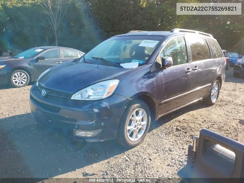 2005 Toyota Sienna Xle VIN: 5TDZA22C75S269821 Lot: 40281013