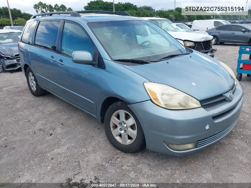 2005 Toyota Sienna Xle VIN: 5TDZA22C75S315194 Lot: 40372847