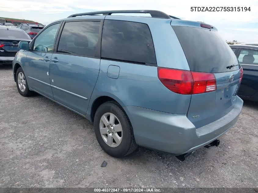 2005 Toyota Sienna Xle VIN: 5TDZA22C75S315194 Lot: 40372847