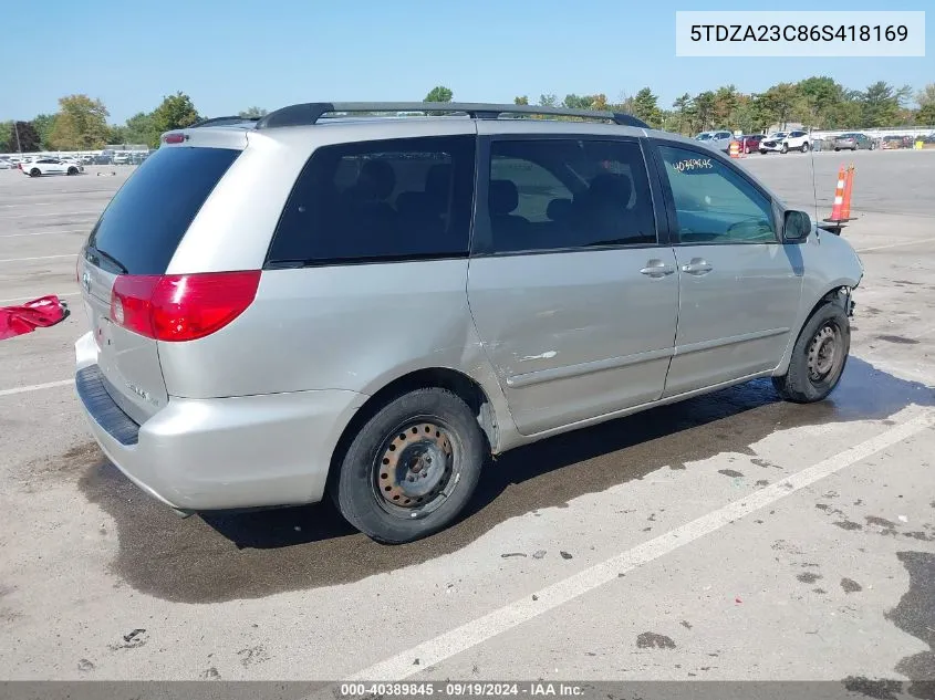 2006 Toyota Sienna Le VIN: 5TDZA23C86S418169 Lot: 40389845