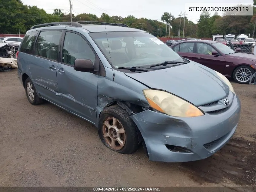 2006 Toyota Sienna Ce VIN: 5TDZA23C06S529119 Lot: 40426157