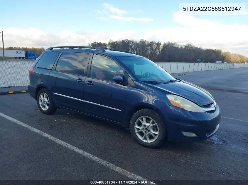 2006 Toyota Sienna Xle Limited VIN: 5TDZA22C56S512947 Lot: 40851734