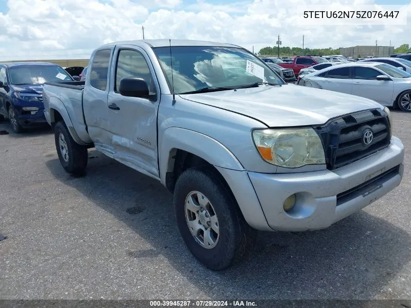 2005 Toyota Tacoma Prerunner V6 VIN: 5TETU62N75Z076447 Lot: 39945287