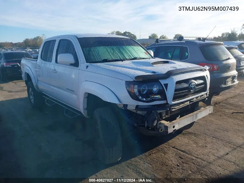 2005 Toyota Tacoma Double Cab Prerunner VIN: 3TMJU62N95M007439 Lot: 40827027