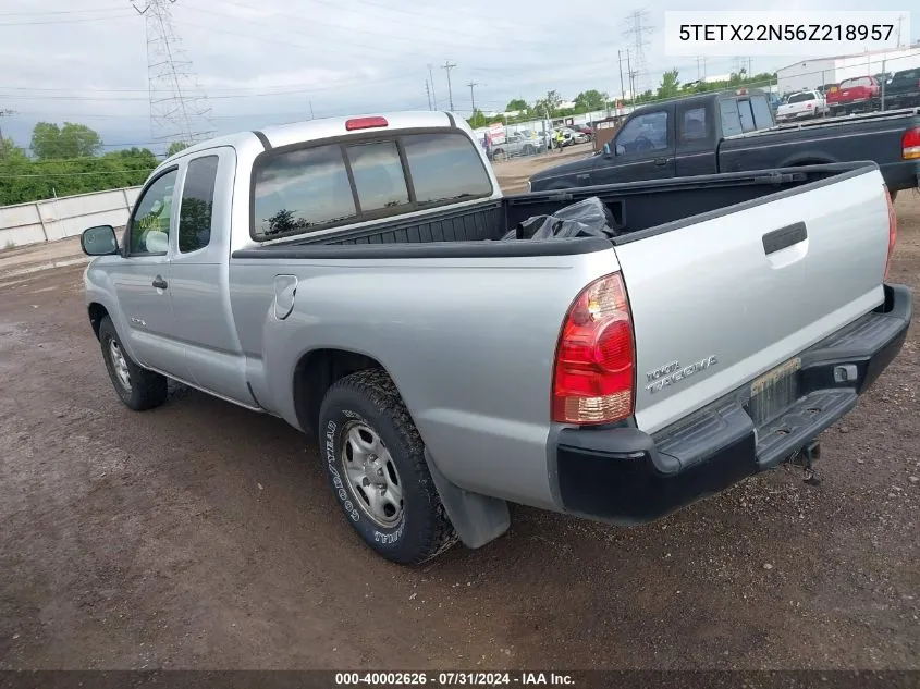 2006 Toyota Tacoma VIN: 5TETX22N56Z218957 Lot: 40002626