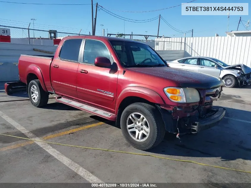 2004 Toyota Tundra Limited V8 VIN: 5TBET381X4S444753 Lot: 40752089