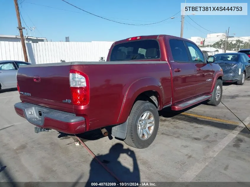 2004 Toyota Tundra Limited V8 VIN: 5TBET381X4S444753 Lot: 40752089