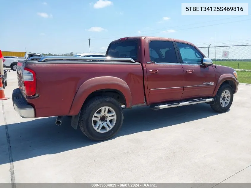 2005 Toyota Tundra Sr5 V8 VIN: 5TBET34125S469816 Lot: 39584829