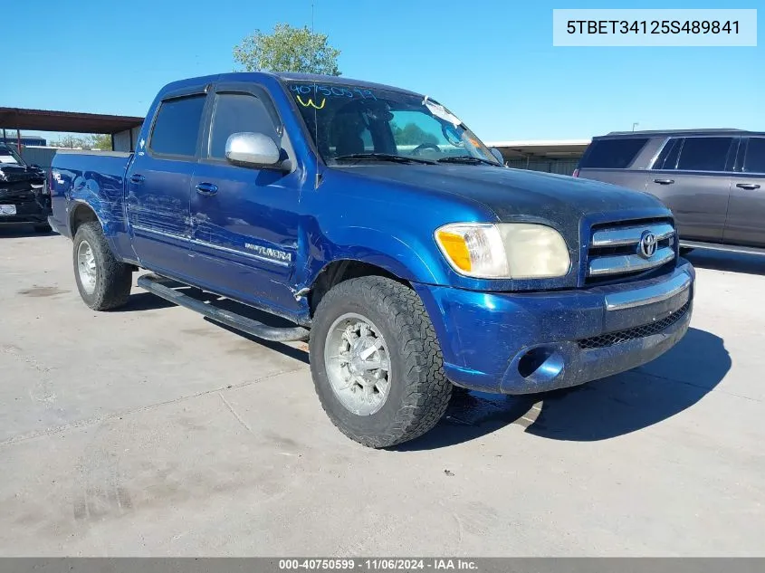 2005 Toyota Tundra Sr5 V8 VIN: 5TBET34125S489841 Lot: 40750599