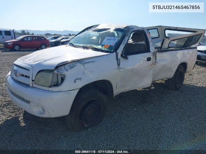 2006 Toyota Tundra VIN: 5TBJU32146S467856 Lot: 39841118