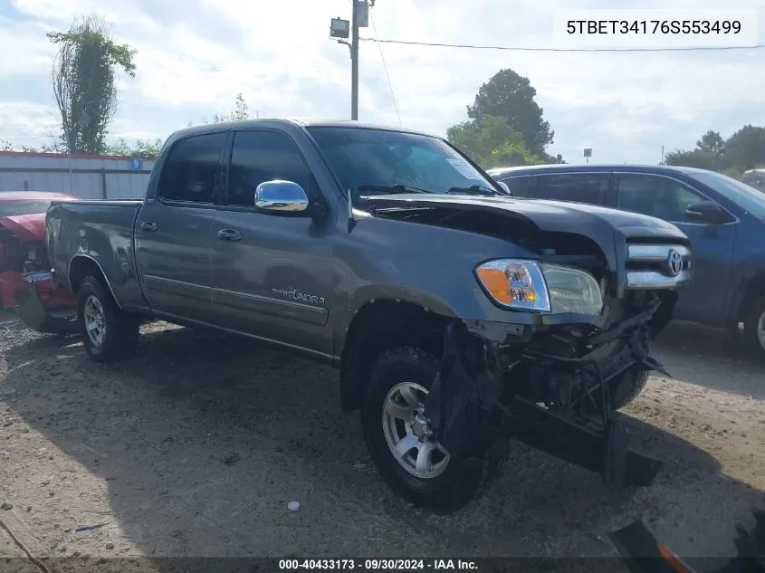 2006 Toyota Tundra Sr5 V8 VIN: 5TBET34176S553499 Lot: 40433173