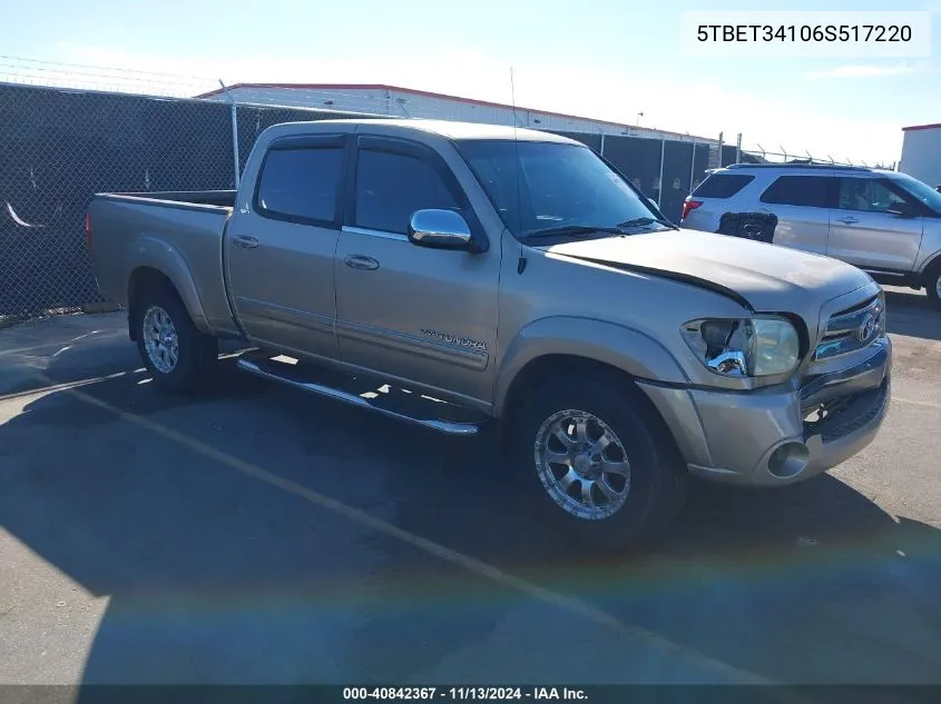 2006 Toyota Tundra Sr5 V8 VIN: 5TBET34106S517220 Lot: 40842367