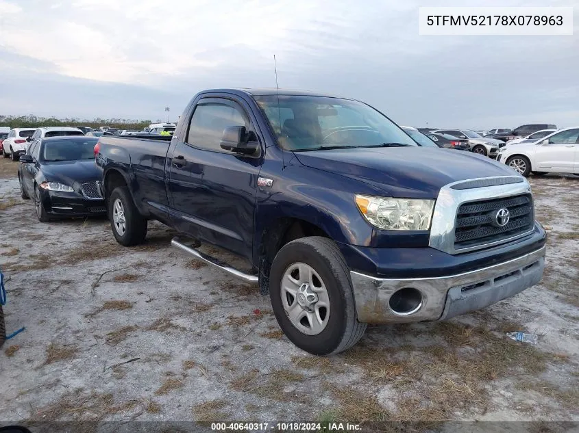 2008 Toyota Tundra Base 5.7L V8 VIN: 5TFMV52178X078963 Lot: 40640317