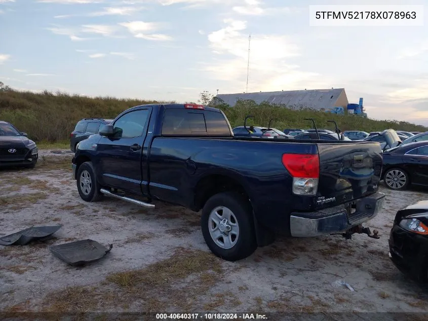 2008 Toyota Tundra Base 5.7L V8 VIN: 5TFMV52178X078963 Lot: 40640317