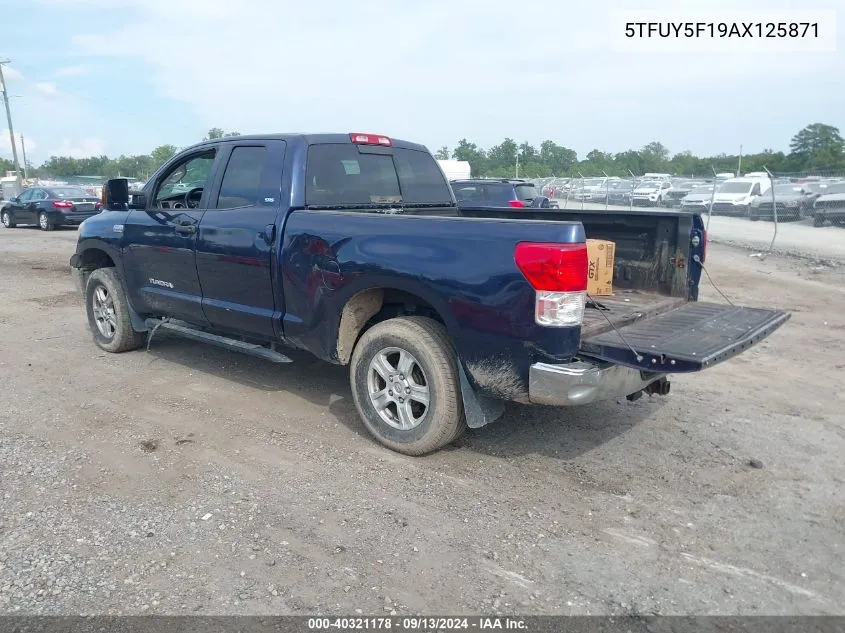 2010 Toyota Tundra Grade 5.7L V8 VIN: 5TFUY5F19AX125871 Lot: 40321178