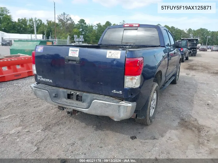 2010 Toyota Tundra Grade 5.7L V8 VIN: 5TFUY5F19AX125871 Lot: 40321178