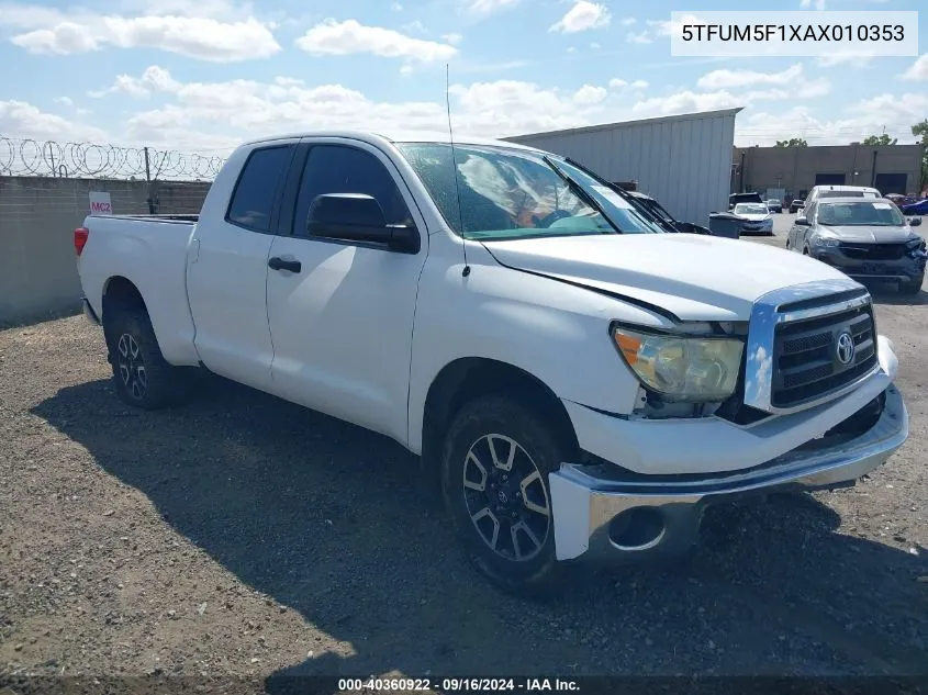 2010 Toyota Tundra Grade 4.6L V8 VIN: 5TFUM5F1XAX010353 Lot: 40360922