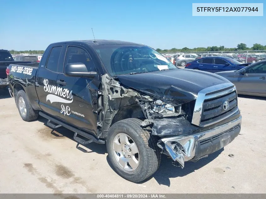 2010 Toyota Tundra Grade 5.7L V8 VIN: 5TFRY5F12AX077944 Lot: 40404811