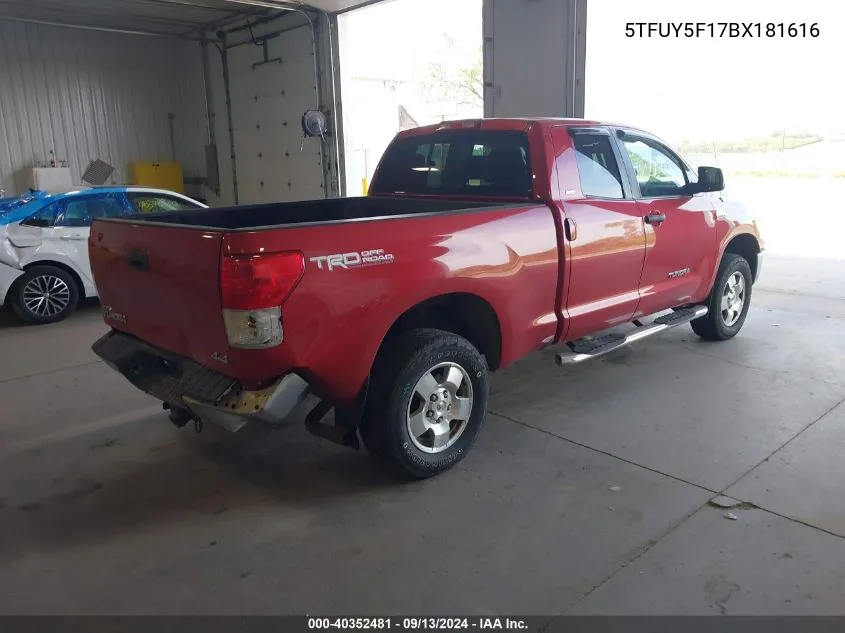 2011 Toyota Tundra Grade 5.7L V8 VIN: 5TFUY5F17BX181616 Lot: 40352481