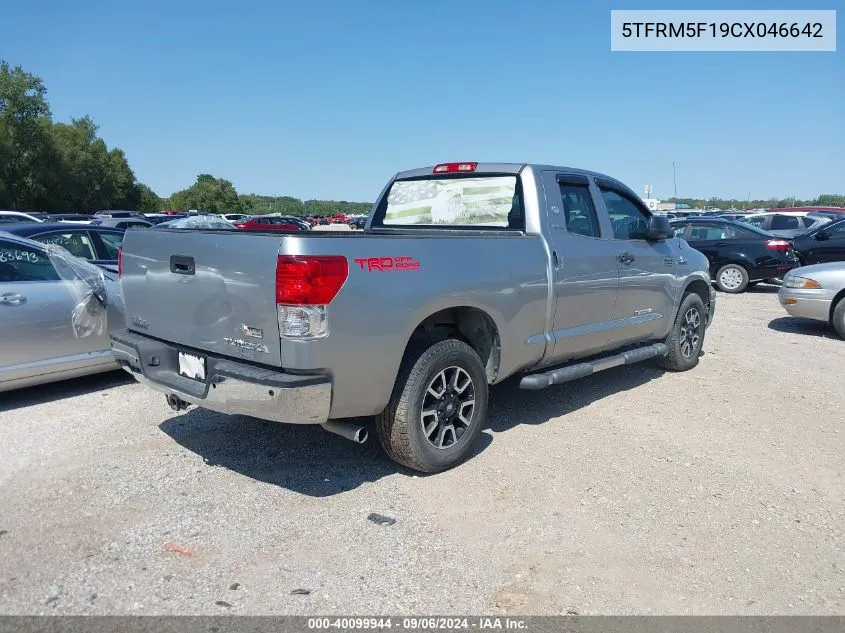 2012 Toyota Tundra Grade 4.6L V8 VIN: 5TFRM5F19CX046642 Lot: 40099944