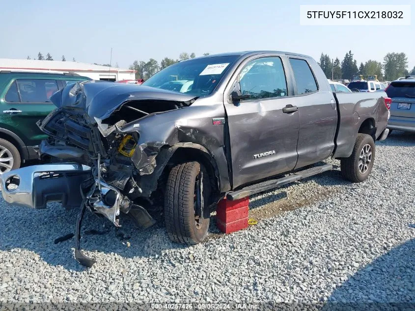 2012 Toyota Tundra Grade 5.7L V8 VIN: 5TFUY5F11CX218032 Lot: 40257426