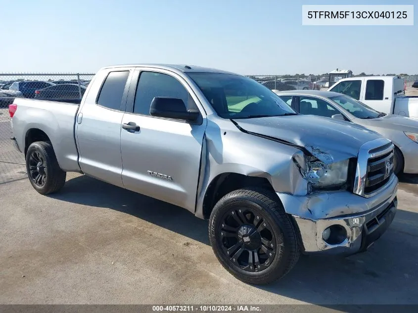 2012 Toyota Tundra Grade 4.6L V8 VIN: 5TFRM5F13CX040125 Lot: 40573211