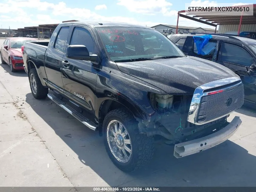 2012 Toyota Tundra Grade 4.6L V8 VIN: 5TFRM5F1XCX040610 Lot: 40630366