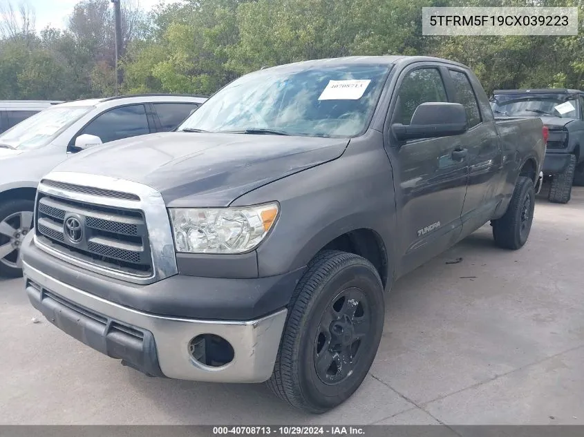 2012 Toyota Tundra Grade 4.6L V8 VIN: 5TFRM5F19CX039223 Lot: 40708713