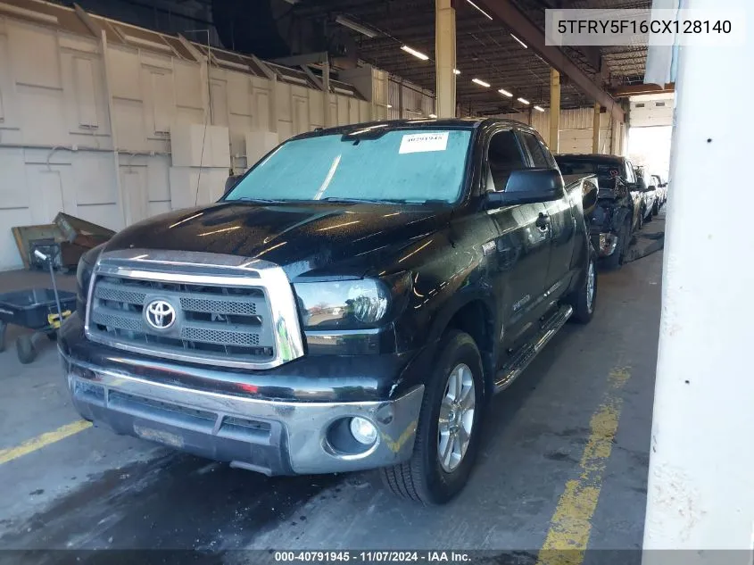 2012 Toyota Tundra Grade 5.7L V8 VIN: 5TFRY5F16CX128140 Lot: 40791945