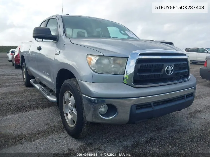 2012 Toyota Tundra Grade 5.7L V8 VIN: 5TFUY5F15CX237408 Lot: 40798465