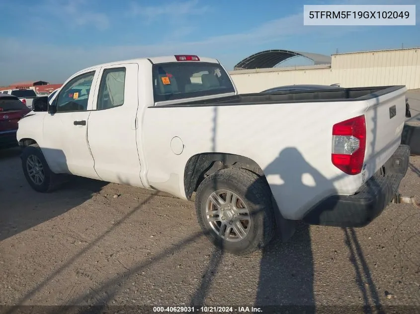 2016 Toyota Tundra Double Cab Sr/Double Cab Sr5 VIN: 5TFRM5F19GX102049 Lot: 40629031