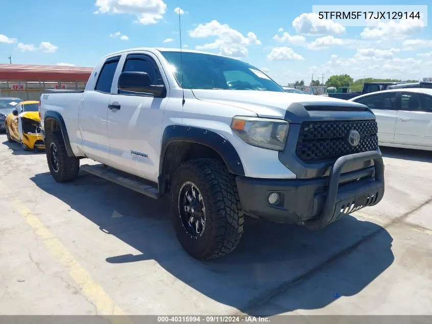 2018 Toyota Tundra Double Cab Sr/Double Cab Sr5 VIN: 5TFRM5F17JX129144 Lot: 40315994