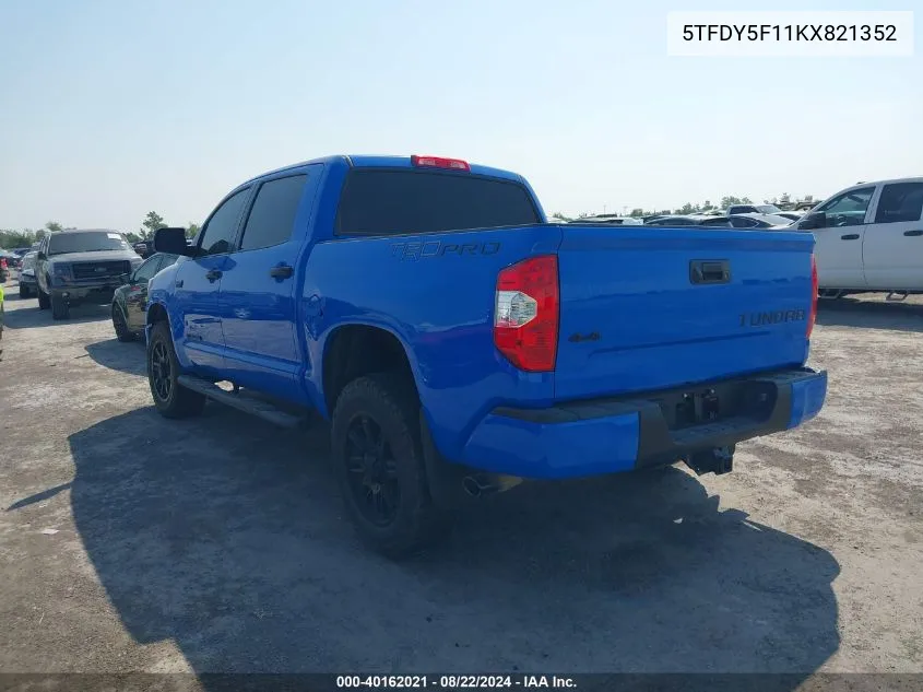 2019 Toyota Tundra Trd Pro 5.7L V8 VIN: 5TFDY5F11KX821352 Lot: 40162021