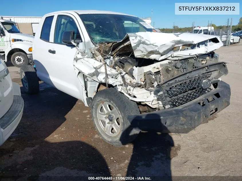 2019 Toyota Tundra Sr 5.7L V8 VIN: 5TFUY5F1XKX837212 Lot: 40764445