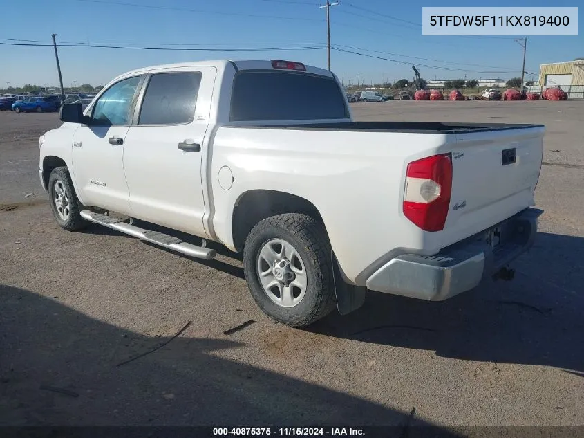 2019 Toyota Tundra Sr5 5.7L V8 VIN: 5TFDW5F11KX819400 Lot: 40875375